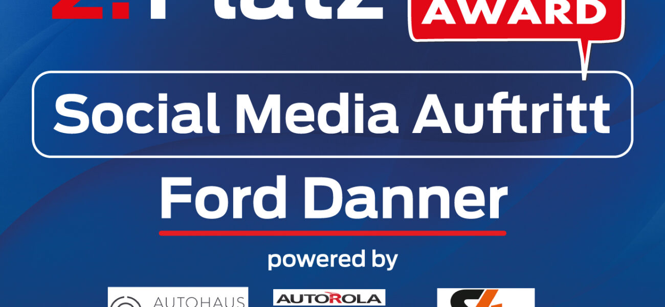 Digital Award 2021 - 2. Platz für Ford Danner in der Kategorie Social Media